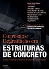 Corrosão e degradação em estruturas de concreto