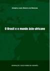 O Brasil e o mundo ásio-africano