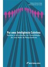 Por uma inteligência coletiva: tensões e articulações na consolidação de uma rede de pesquisadores
