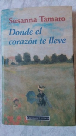 Donde el corazón te lleve