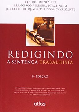 REDIGINDO A SENTENÇA TRABALHISTA