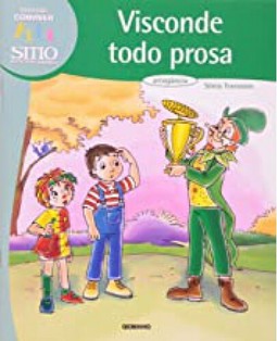 Visconde Todo Prosa: Sitio Picapau Amarelo