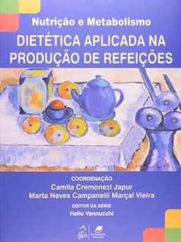 Dietética aplicada na produção de refeições
