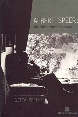 Albert Speer: Sua Luta com a Verdade