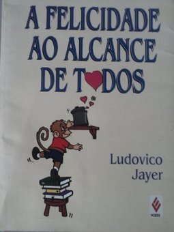 Felicidade ao Alcance de Todos,A