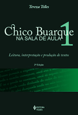 Chico Buarque na sala de aula: leitura, interpretação e produção de textos