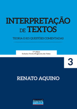 Interpretação de textos: teoria e 815 questões comentadas