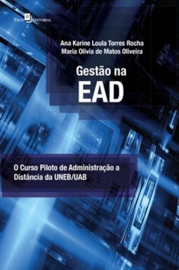 Gestão na EAD: o curso piloto de administração a distância da UNEB/UAB