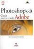 Photoshop 6.0: Guia Autorizado Adobe