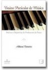 Ensino Particular de Música: Práticas e Trajetórias de Prof. de Piano