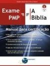 Exame PMP: a Bíblia: Manual para Certificação