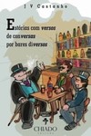 Estórias com versos de conversas por bares diversos