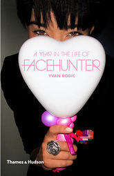 A Year In The Life of Face Hunter