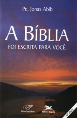 A Bíblia Foi Escrita para Você