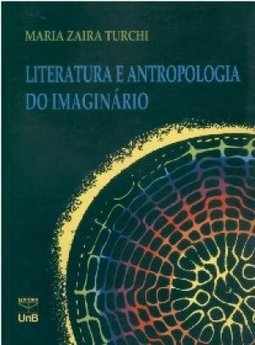 Literatura e Antropologia do Imaginário