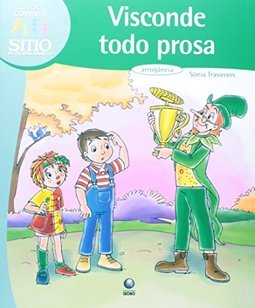 Arrogância : Visconde Todo Prosa