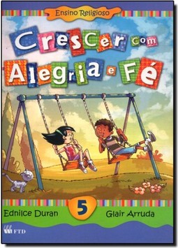 Crescer Com Alegria E Fe - Ensino Fundamental I - 5? Ano