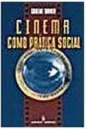 Cinema Como Prática Social