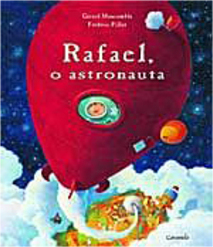 Rafael, o Astronauta