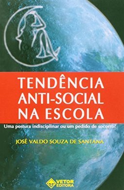 Tendência Anti-Social na Escola