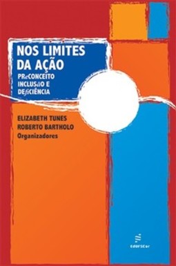 Nos limites da ação: preconceito, inclusão e deficiência