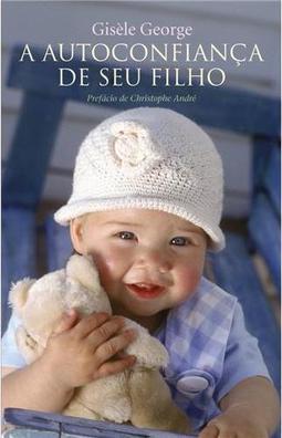 A Autoconfiança de Seu Filho
