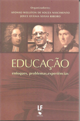 Educação: enfoques, problemas e experiência
