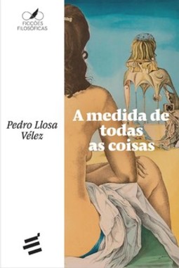 A medida de todas as coisas