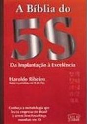 A Bíblia do 5S: da Implantação à Excelência