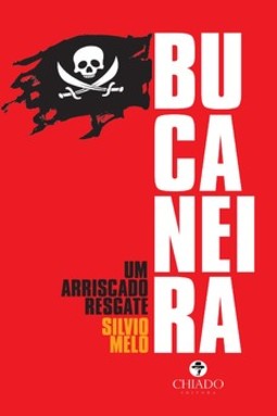 Bucaneira: um arriscado resgate