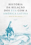 História da relação dos EUA com a América Latina