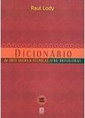 Dicionário de Arte Sacra e Técnicas Afro-Brasileiras