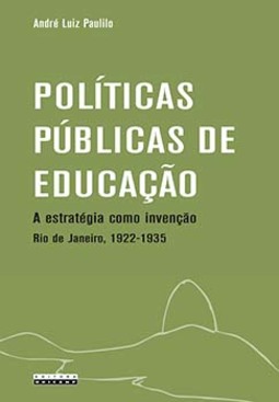 Políticas públicas de educação: a estratégia como invenção - Rio de Janeiro, 1922-1935
