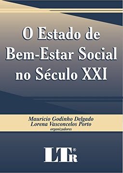 O Estado de Bem-estar Social no Século XXI