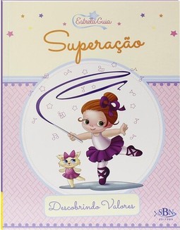 Estrela Guia - Descobrindo Valores: Superação