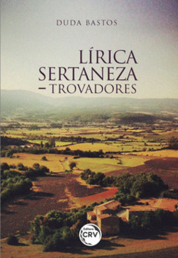 Lírica sertaneza - Trovadores