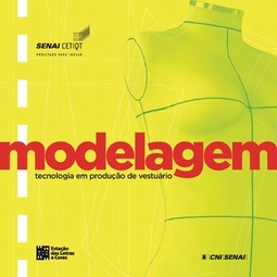 Modelagem: tecnologia em produção de vestuário