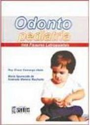 Odontopediatria nas Fissuras Labiopalatais