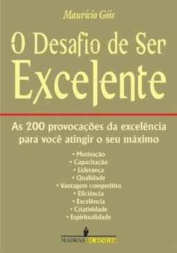 O Desafio de Ser Excelente