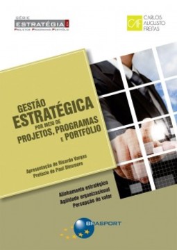 Gestão estratégica por meio de projetos, programas e portfólio
