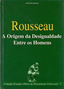  A Origem da Desigualdade entre os Homens