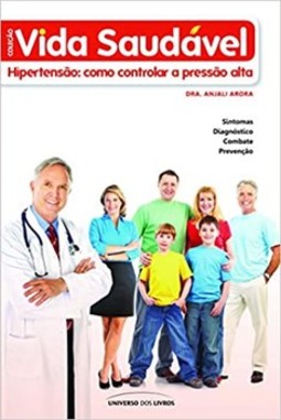 Hipertensão: como controlar a pressão alta