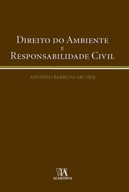 Direito do ambiente e responsabilidade civil