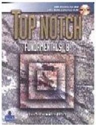 Top Notch: Fundamentals B - Student Book with Workbook & Audio-Cd... -