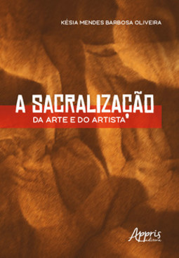 A sacralização da arte e do artista