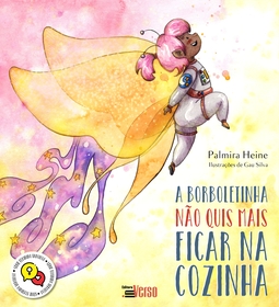 A borboletinha não quis mais ficar na cozinha
