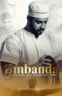 Umbanda: o chamado que transforma vidas