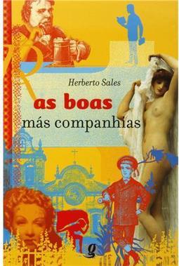 As Boas Más Companhias