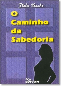 Caminho da Sabedoria, O