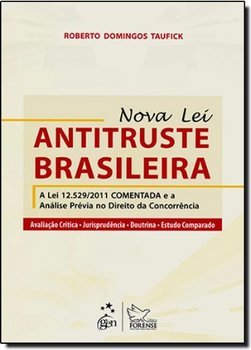 NOVA LEI ANTITRUSTE BRASILEIRA